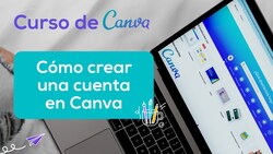 ¿Cómo crear una cuenta en Canva? Instructional Video