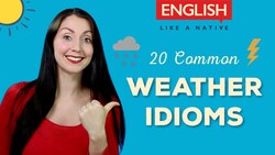 20 Common English Idioms - Weather Idioms For English Conversation Instructional Video