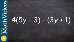 Learn how to simplify an expression by applying distributive property twice, 4(5y-3)-(3y+1) Instructional Video