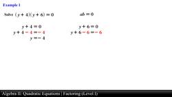 Algebra II: Quadratic Equations - Factoring (Level 1 of 10) Instructional Video