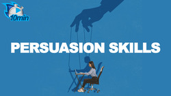 Persuasion Skills Instructional Video