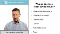 Marketing - What Do Business Relationships Include Instructional Video