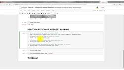 Create a computer vision system using decision tree algorithms to solve a real-world problem : [Activity] Code to define the region of interest Instructional Video