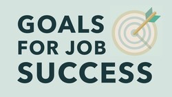 Steps to Setting and Achieving Professional Goals for Workplace Success Instructional Video