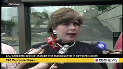 Manslaughter charge laid against self-styled B.C. 'childbirth activist' after newborn dies Instructional Video