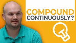 Compound continuously is the best but not the answer Instructional Video