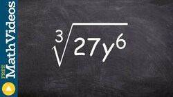 Taking the cube root of an expression, cube root Instructional Video