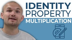 What is the identity property of multiplication Instructional Video