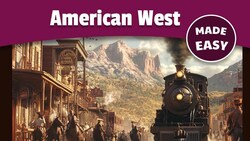 History of the American West | The Wild West Instructional Video