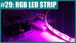 Analog RGB LED Strip Control with Arduino (Lesson #29) Instructional Video