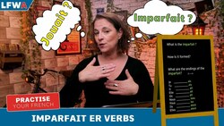 Practise your French Imparfait ER Verbs Instructional Video