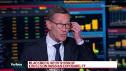 BlackRock Funds Lost $17 Billion on Russian Markdown: FT News Clip