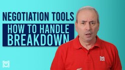 How to Handle a Negotiation Breakdown - Negotiation Tools Instructional Video