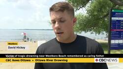 Victim of tragic Ottawa River drowning remembered as caring father News Clip