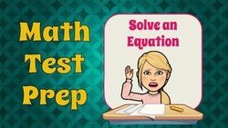 Identify Steps to Solving an Equation Instructional Video