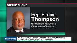 White House Has Not Provided Leadership on Stopping Online Extremism, Rep. Thompson Says News Clip