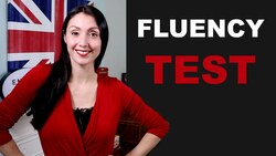 How Fluent Are You In English - English Fluency Test Instructional Video