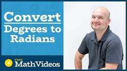 Master how to convert an angle in degrees to radians Instructional Video