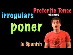 02 Spanish Lesson - Preterite - Irregular - poner Instructional Video