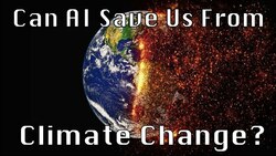 Can AI Save Us From Climate Change? Instructional Video