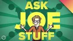 Ask Joe Stuff #6 Instructional Video