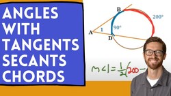 Angles formed by Chords, Tangents, and Secants Instructional Video