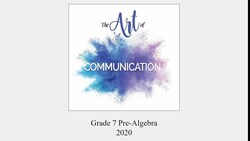 The Art Of Communication Grade 7 Pre Algebra 2020 Instructional Video