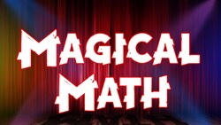 Unveiling the Math behind Magic and Tricks Instructional Video