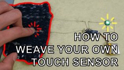 Make a Woven Capacitive Touch Sensor Instructional Video