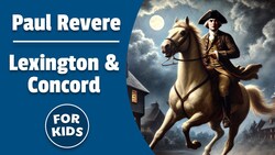 Paul Revere & Lexington and Concord for Kids Instructional Video