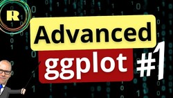Advanced ggplot (episode #1) Instructional Video