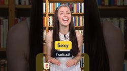 How to pronounce 'sexy' #shorts Instructional Video
