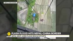 Nepal-China border devastated: Flash flood leaves trail of destruction News Clip