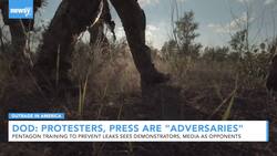 Pentagon Training Labels Protesters, Press As 'Adversaries' News Clip
