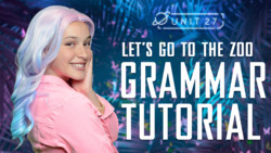Let's go to the zoo: Part 5 - Grammar Tutorial Instructional Video