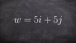 Learn How to Find the Unit Vector Given a Vector as a Linear Combination Instructional Video