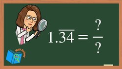 Expressing Repeating Decimals as Fractions Instructional Video