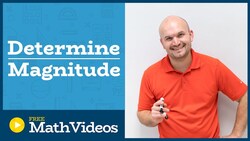 Master Determining the magnitude of a vector Instructional Video