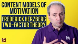 Frederick Herzberg and the Two-factor Theory - Content Models of Motivation Instructional Video