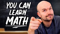 Yes, You Can Learn Math Instructional Video