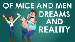 John Steinbeck's Of Mice and Men - Theme of Dreams vs Reality Instructional Video