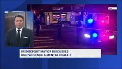 Mayor Joe Ganim: Declaring gun violence a mental health crisis will help Bridgeport solve the issue News Clip