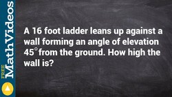 Using a triangle to and word problem to find the height of a wall Instructional Video