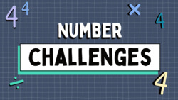 Number Challenges: Four 4's & Build A Number Instructional Video