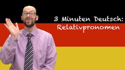 Relative Pronouns - 3 Minuten Deutsch #56 - Deutsch lernen Instructional Video