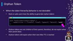 HashiCorp Certified - Vault Associate Course - Orphan Tokens Instructional Video