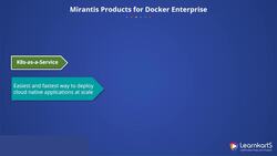 Docker Certified Associate Certification Training Course - Mirantis Products for Docker Enterprise Instructional Video