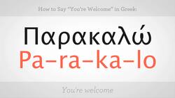 How to Say "You're Welcome" in Greek Instructional Video