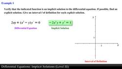 Differential Equations: Implicit Solutions (Level 3 of 3) Instructional Video