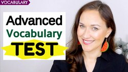 Advanced English Vocabulary Test | 20 Advanced Words Instructional Video
